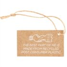 Brown tag with string, stating its made from recycled post-consumer plastic.