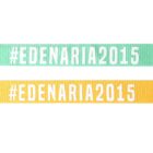 Two fabric wristbands are shown: the top one is green, and the bottom one is yellow. Both display the text #EDENARIA2015 in white, bold letters.
