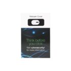 A webcam cover package featuring a sliding cover for privacy. The text reads: Think before you click. Visit cybersecurity/ for more information. The background has a digital-themed design with blue and green lines.