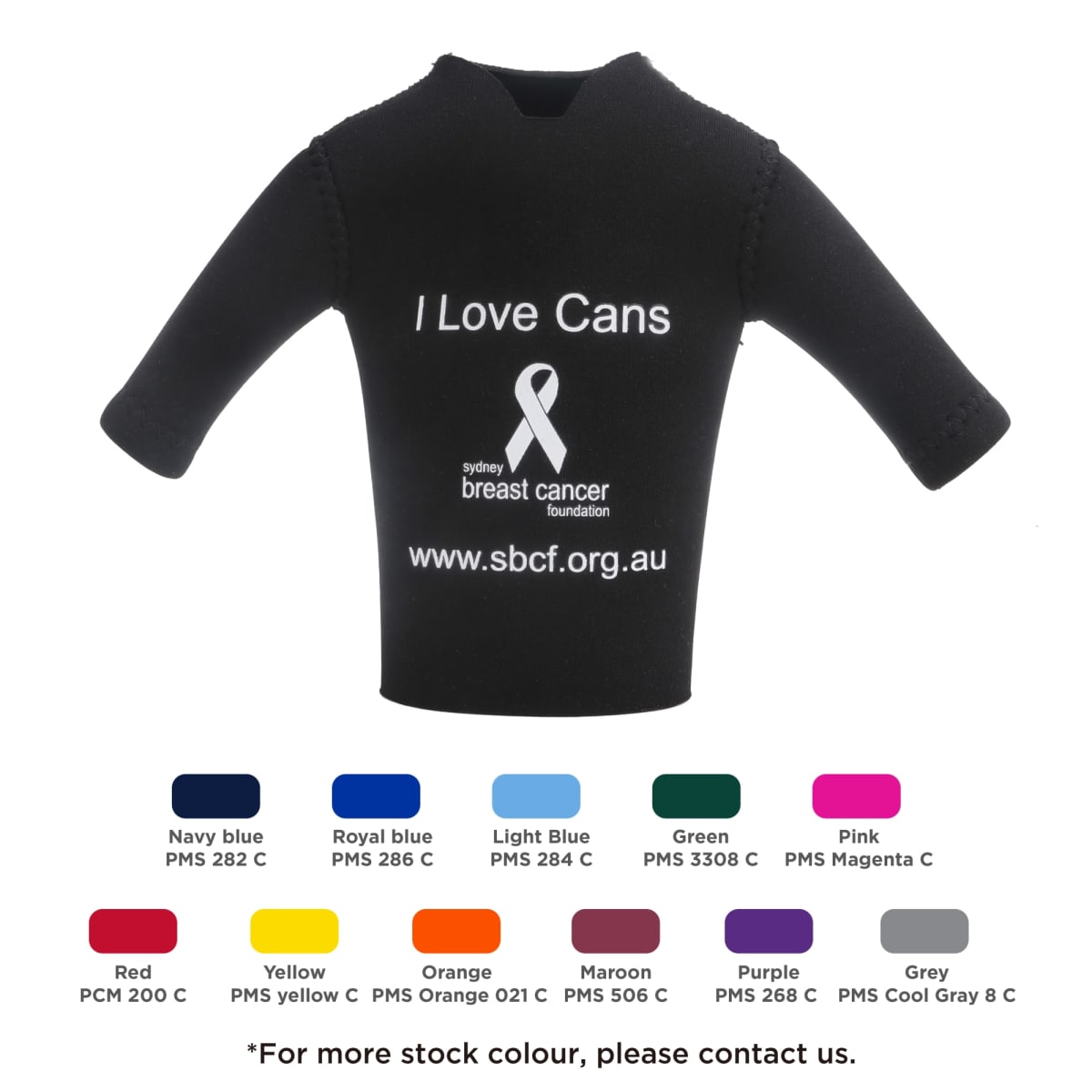 Black insulated sleeve shaped like a shirt with I Love Cans and www.sbccf.org.au on it. Below, there are swatches showing various colors like Navy, Royal Blue, Light Blue, Green, and more. Text indicates availability of more colors upon contact.