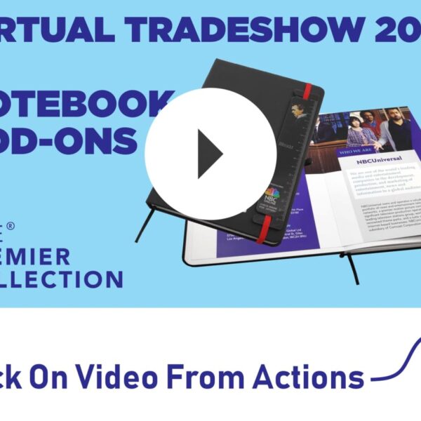 Promotional image for a virtual tradeshow in 2020 showcasing notebook add-ons from The Premier Collection. Includes visuals of an open notebook with branded content and a play button indicating a video link. Title text is in bold blue font.