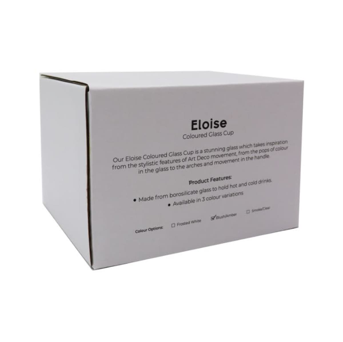 White box with text describing an Eloise Coloured Glass Cup. Features note it is made from borosilicate glass, available in three colors: Frosted White, Sugar Amethyst, and Smoke Clear.