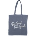 Gray tote bag with Do Good. Feel Good. printed in white script.