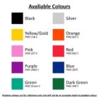 Chart showing available colours: Black, Silver, Yellow/Gold, Orange, Pink, Red, Purple, Blue, Green, Dark Green.