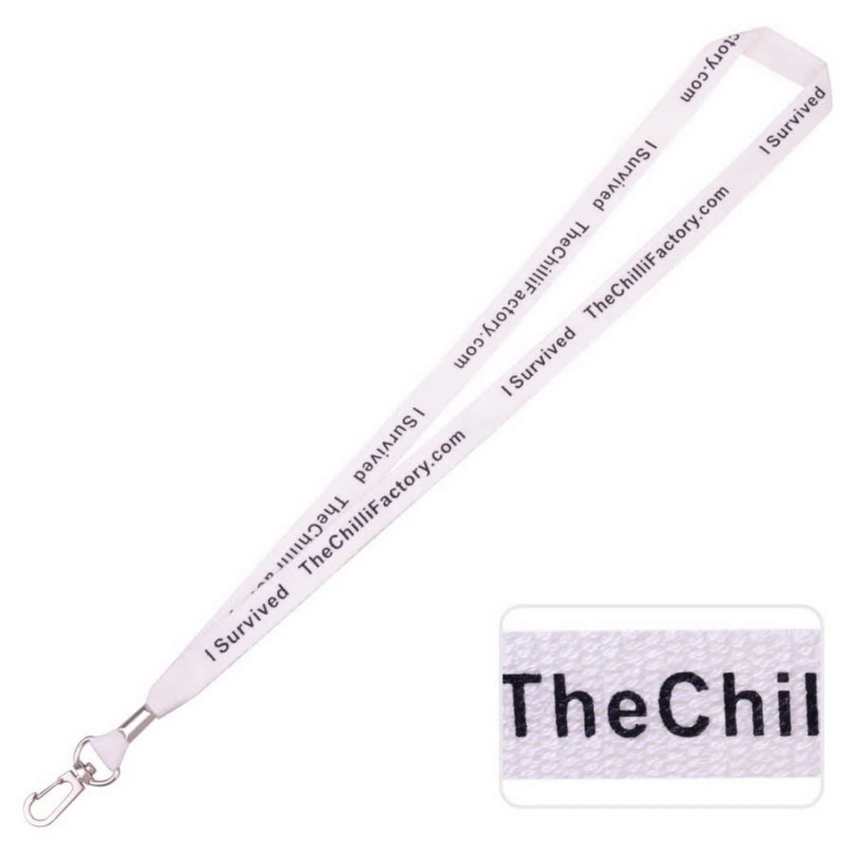 A white lanyard featuring the text I Survived TheChilliFactory.com repeatedly printed along its length. It has a metal clip for attaching items. An inset magnifies the printed text.