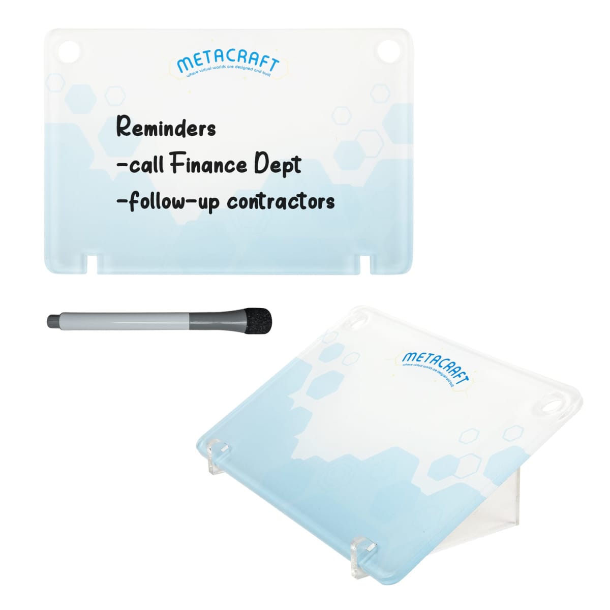 Clear board with reminders, black marker, and Metacraft logo.